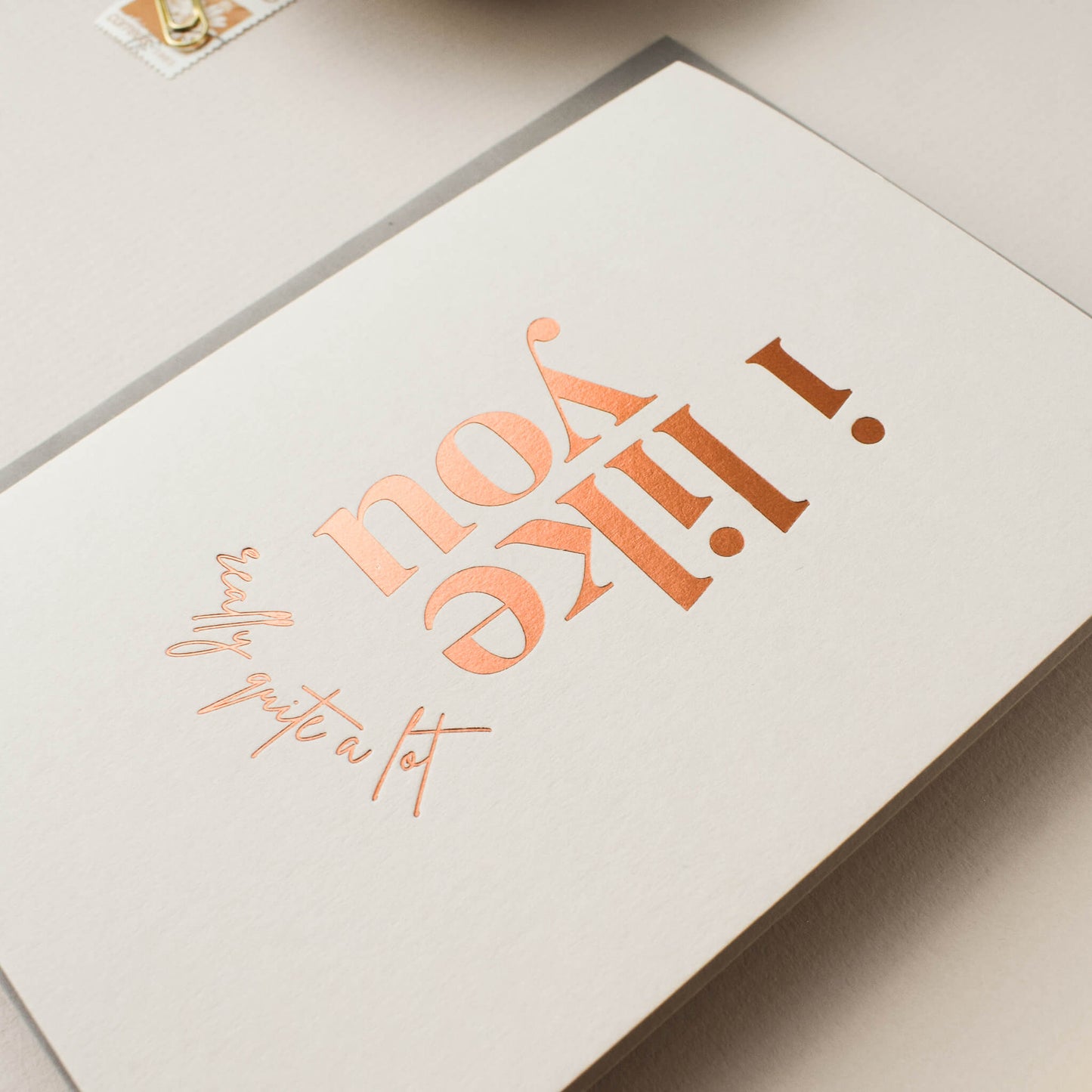 I Like You Card in Copper Foil