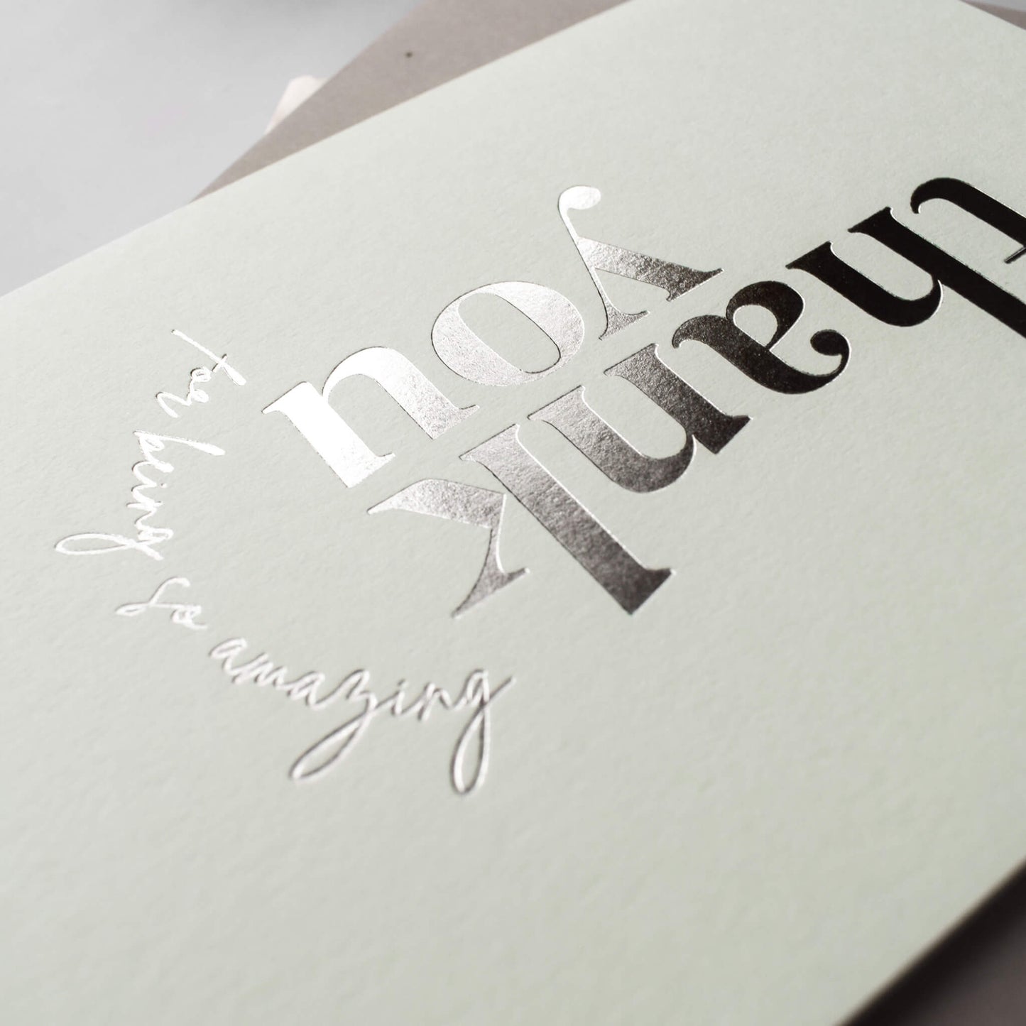 Thank You For Being So Amazing Card in Silver Foil