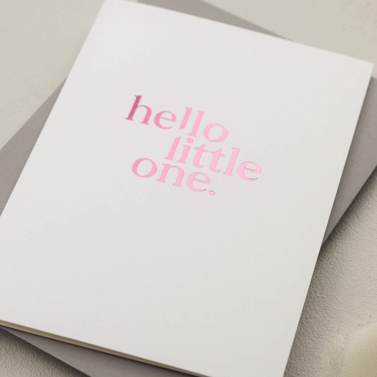 Hello Little One, Pink Foil New Baby Card