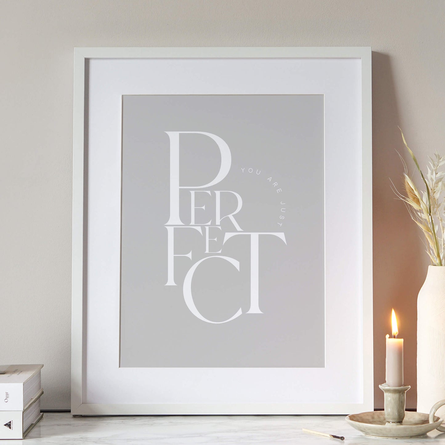 You Are Just Perfect Print