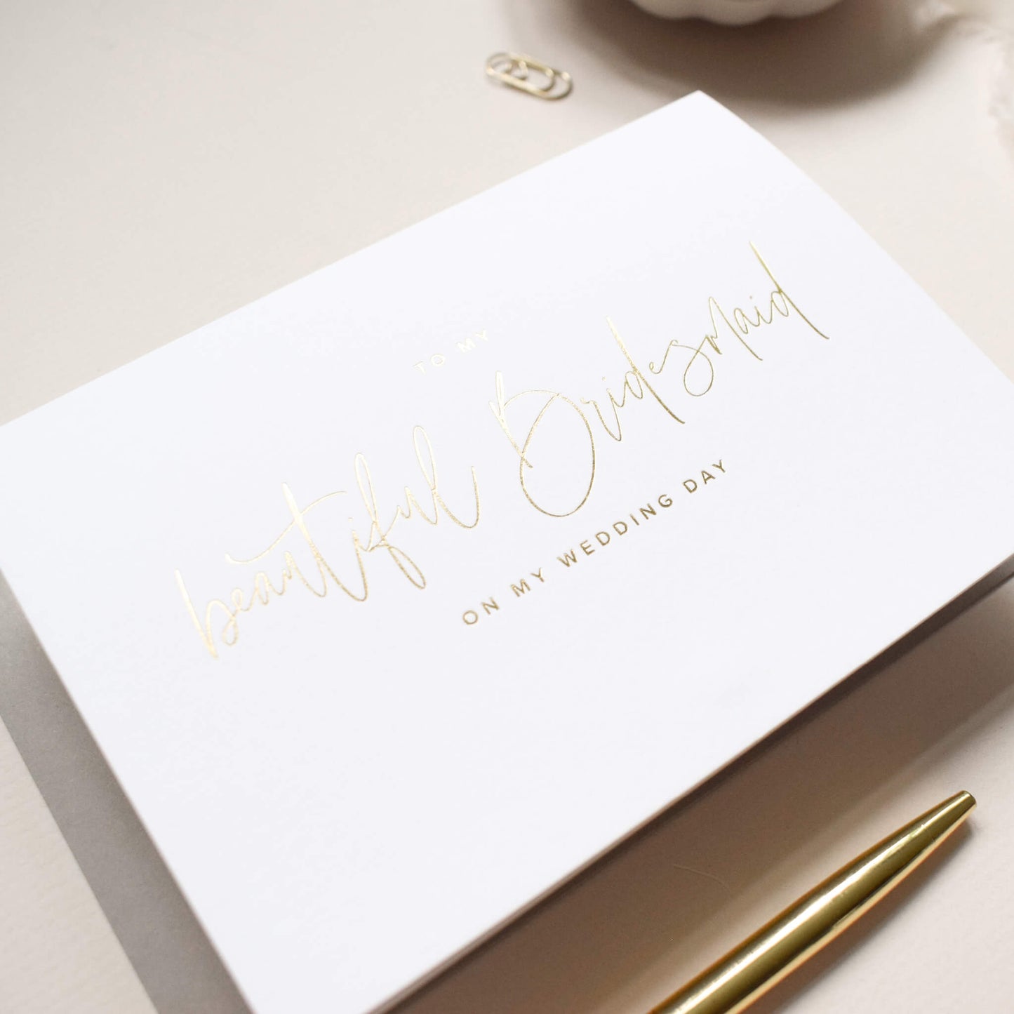 To My Beautiful Bridesmaid On My Wedding Day