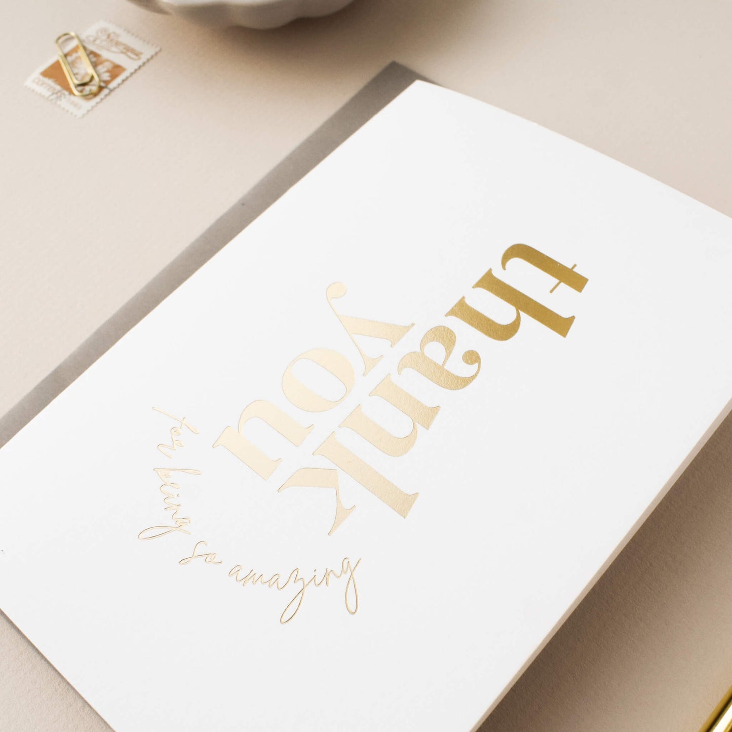 Thank You For Being So Amazing Card in Gold Foil