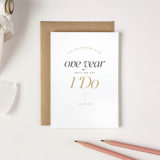 One Year Until We Say I Do Card