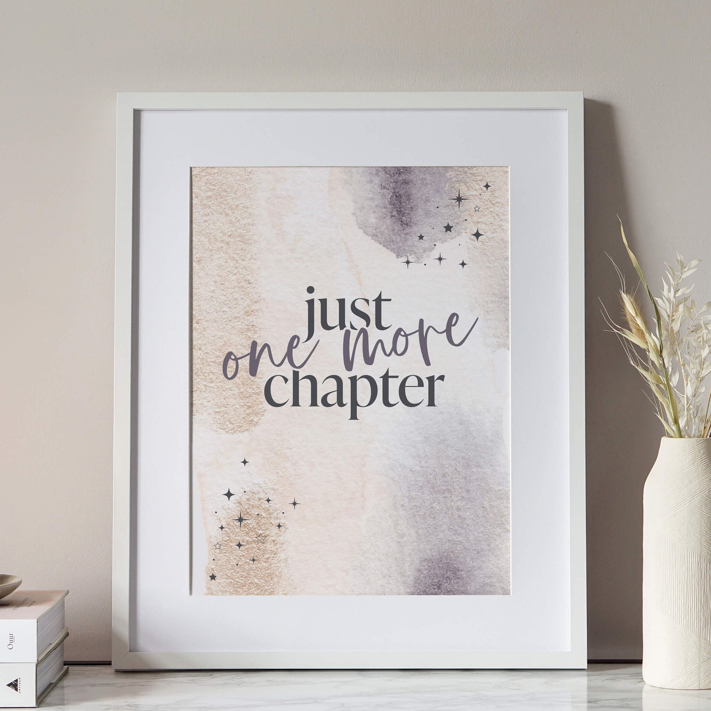 Just One More Chapter Print