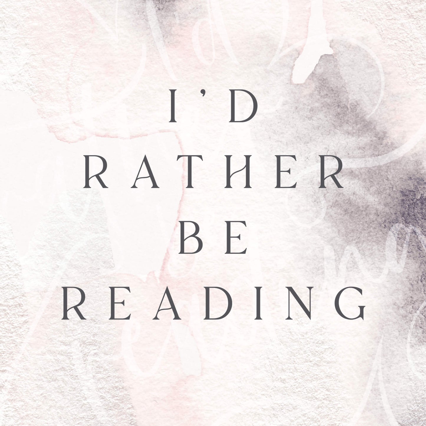 I'd Rather Be Reading Print