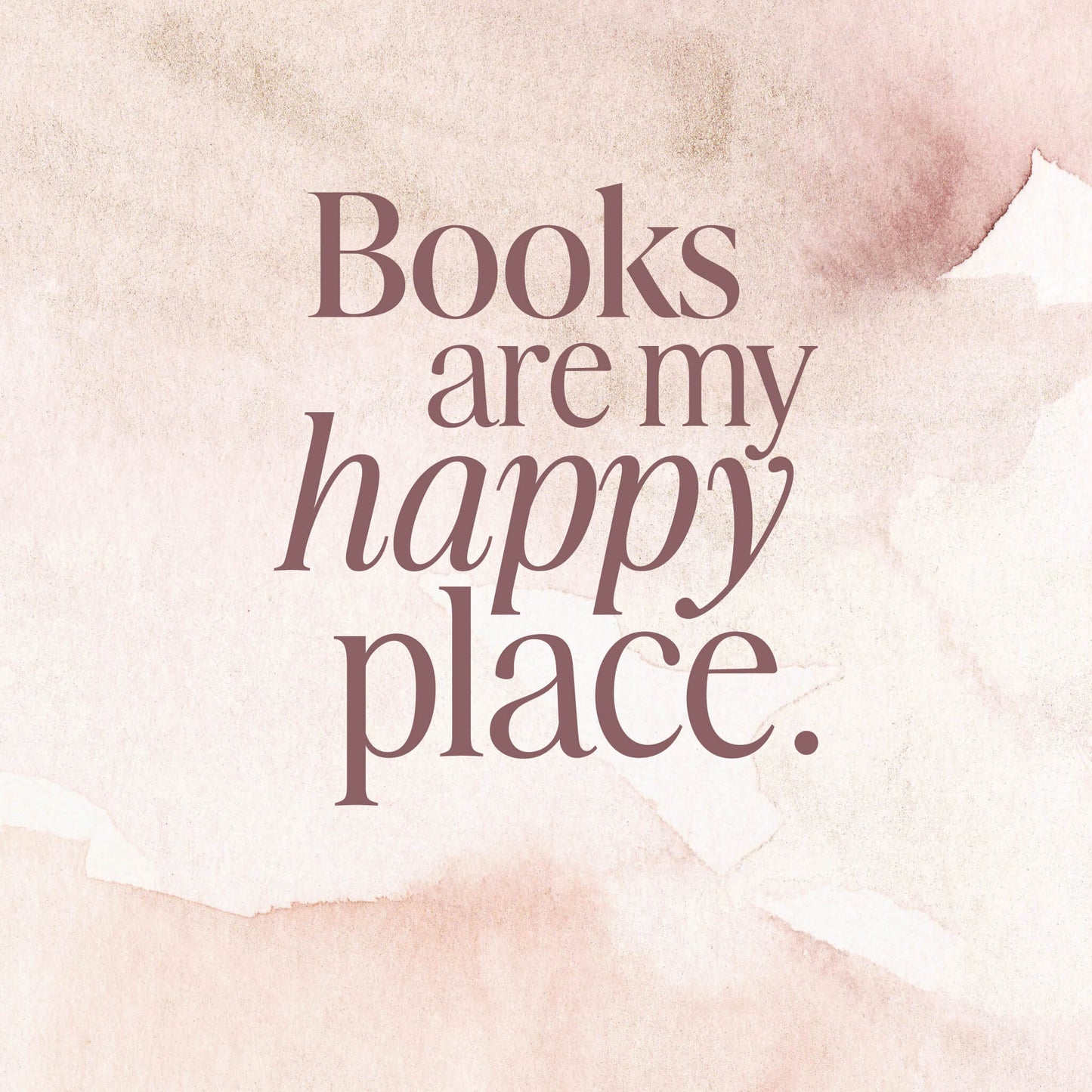 Books Are My Happy Place Print