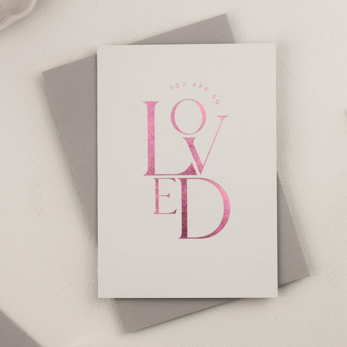 You Are So Loved Card in Pink Foil