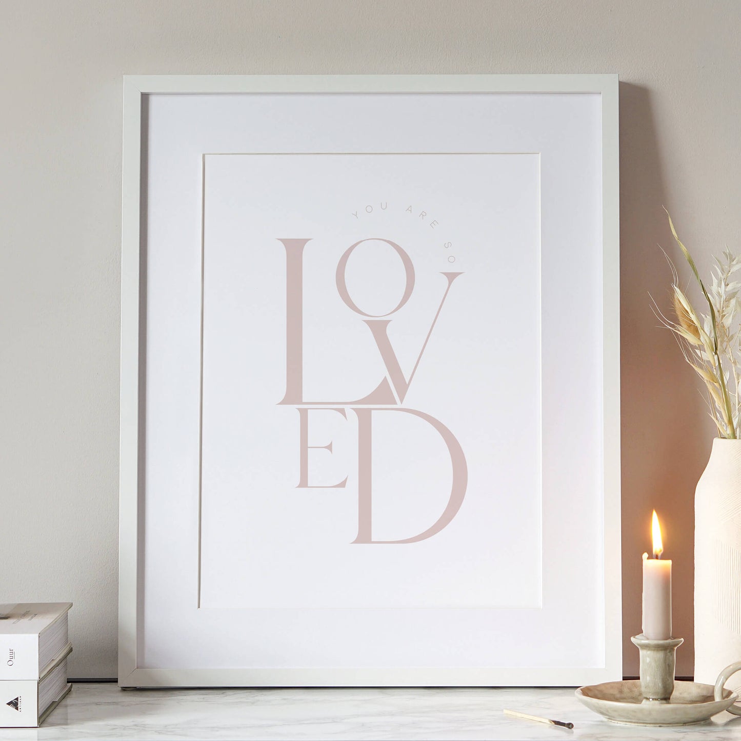 You Are So Loved Print