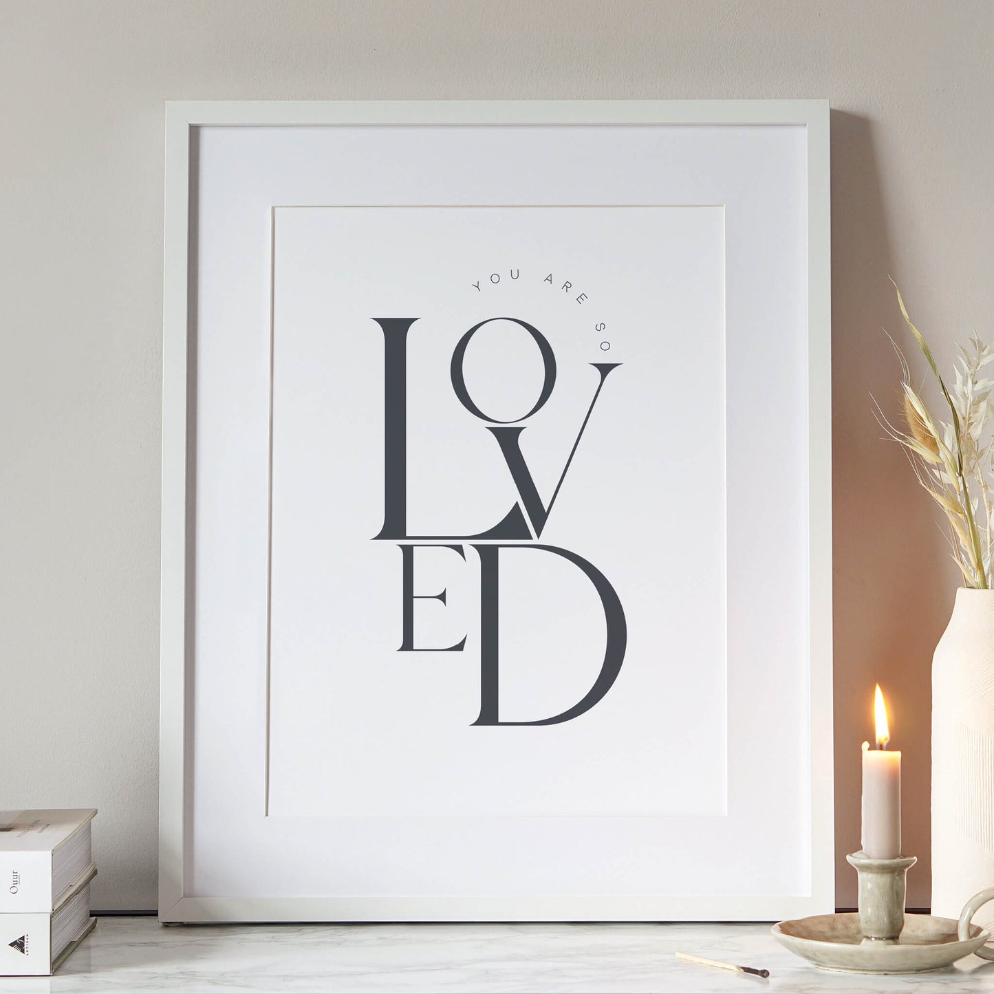 You Are So Loved Print