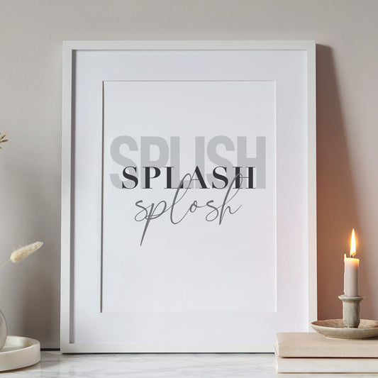 Splish Splash Splosh Print