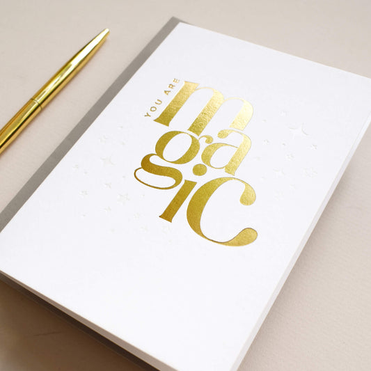 You Are Magic Greetings Card