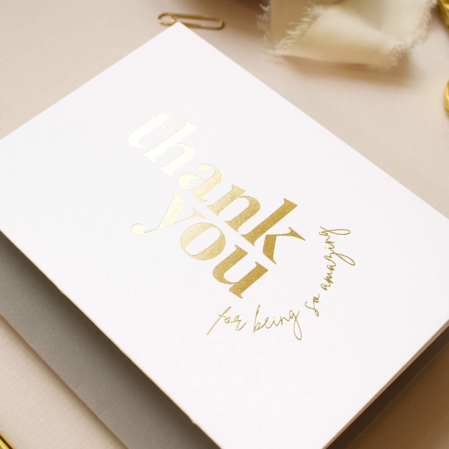 Thank You For Being So Amazing Card in Gold Foil
